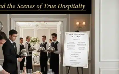 Behind the Scenes of True Hospitality – What Sets Quality Catering Services Apart